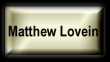 View the work of Matthew Lovein